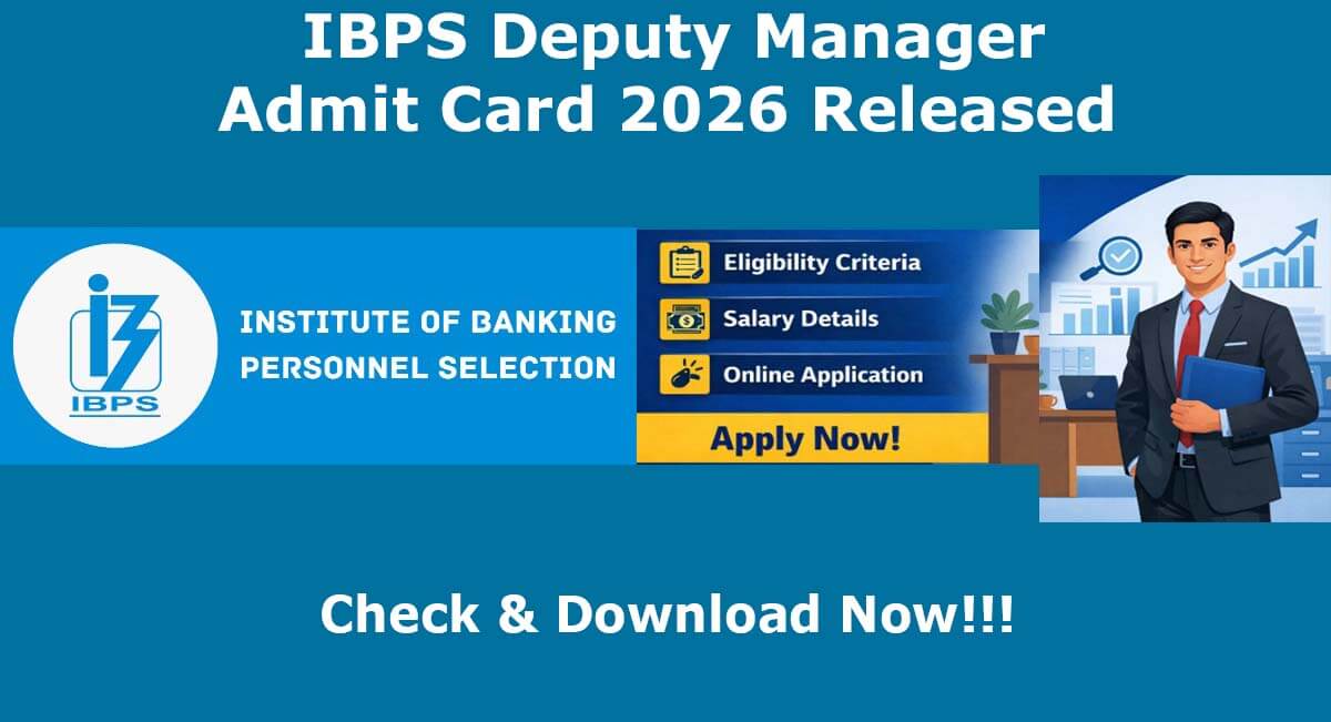 IBPS Deputy Manager Admit Card 2026