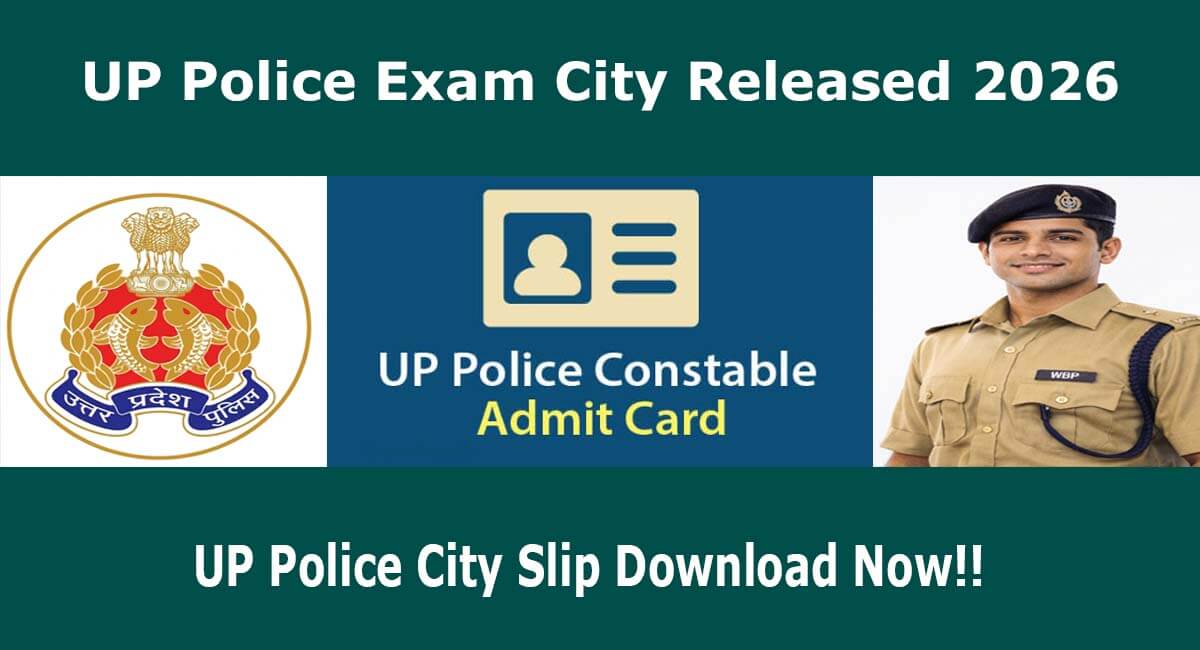 UP Police Constable Exam City 2026