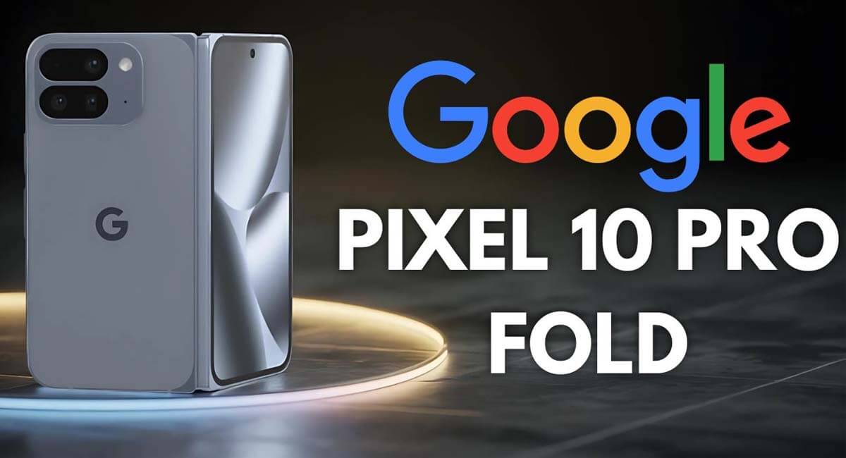 Google Pixel 10 Pro Fold